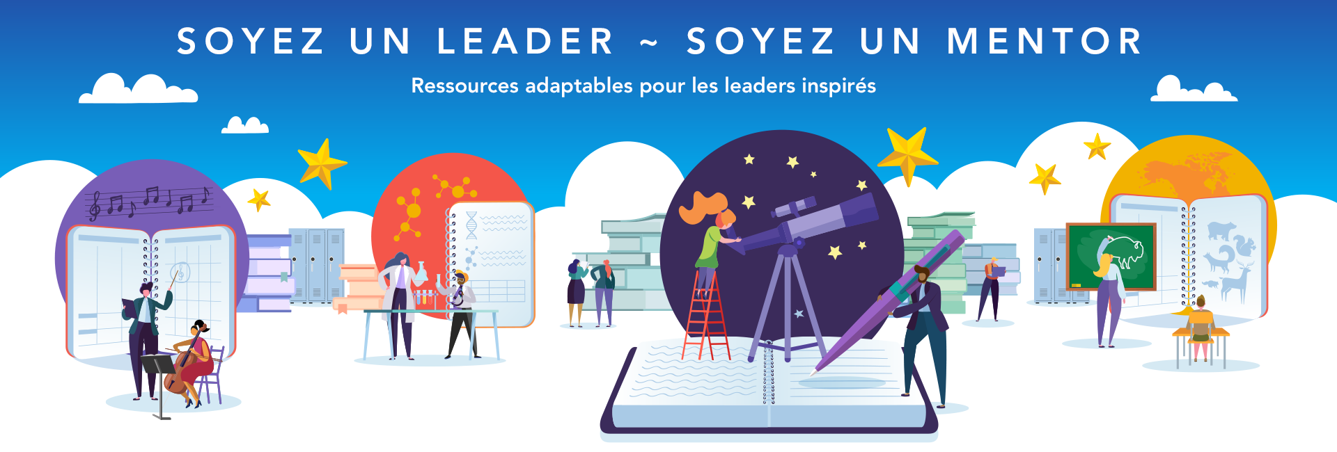 SOIS UN LEADER, SOIS UN MENTOR - Ressources adaptables pour les leaders inspirés